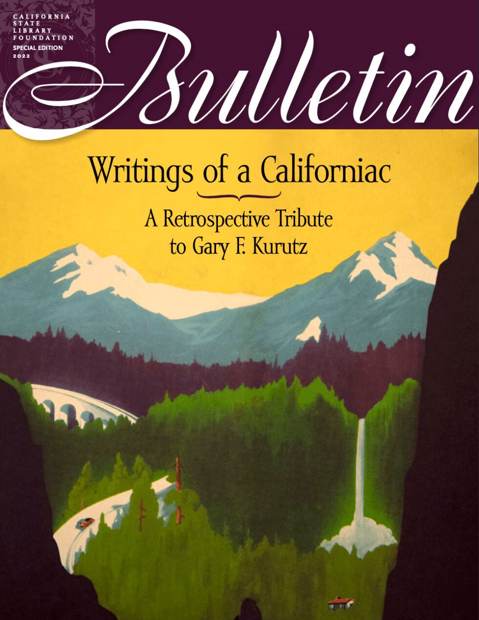 Special Editions California State Library Foundation